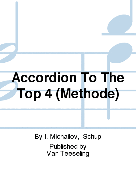 Accordion To The Top 4 (Methode)