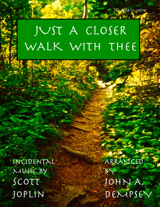 Book cover for Just a Closer Walk With Thee (Guitar Quartet)