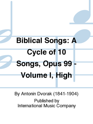 Book cover for Biblical Songs. A Cycle Of 10 Songs, Opus 99: Volume I High