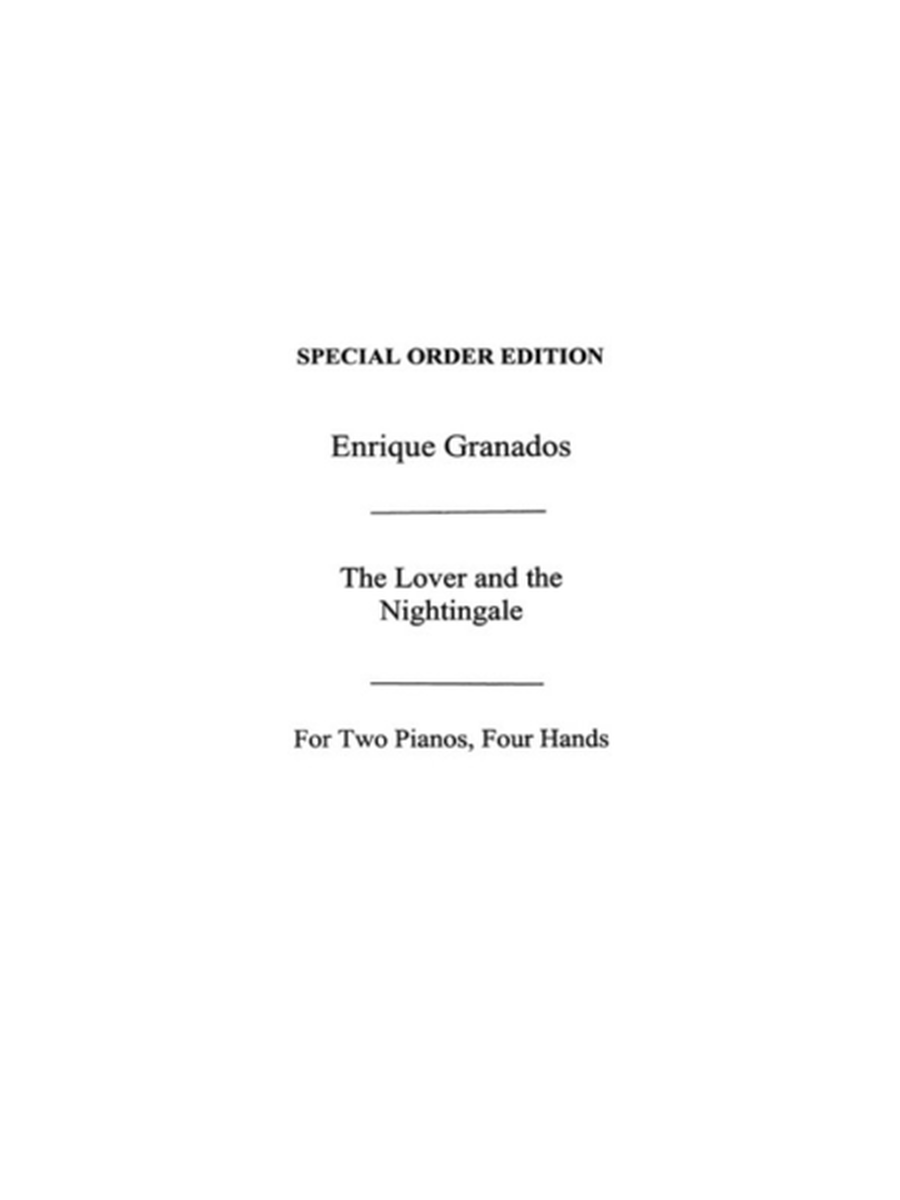 Granados - The Lover And The Nightingale 2P4H