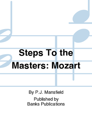 Book cover for Steps To the Masters: Mozart