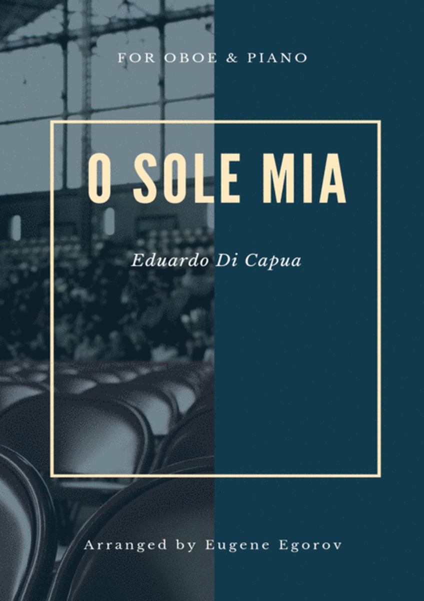 O Sole Mio, Eduardo Di Capua, For Oboe & Piano image number null