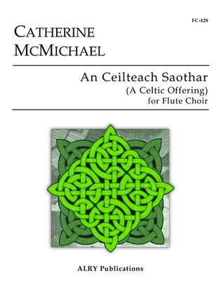 Book cover for An Ceilteach Saothar (A Celtic Offering) for Flute Choir