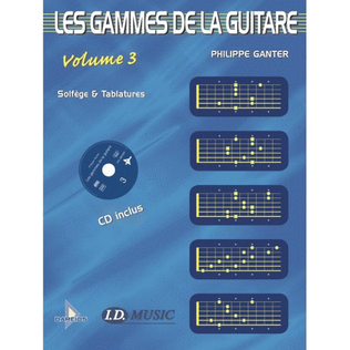 Book cover for Les Gammes de la Guitare - Volume 3 + CD