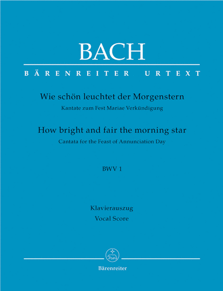 Wie schon leuchtet der Morgenstern, BWV 1