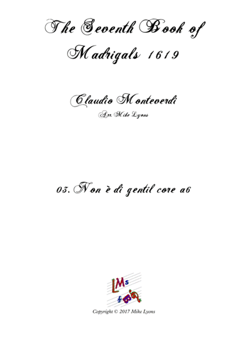 Monteverdi - The Seventh Book of Madrigals (1619) - 03. Non è di gentil core à6 image number null