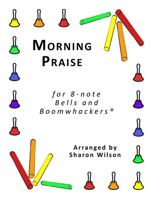 Book cover for Morning Praise (for 8-note Bells and Boomwhackers® with Black and White Notes)