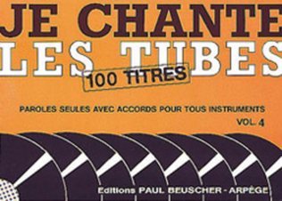 Je Chante Les Tubes 4