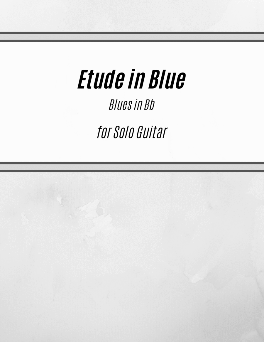 Etude in Blue - Blues in Bb (for Solo Guitar) image number null