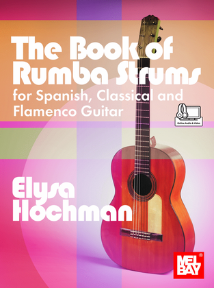 Book cover for The Book of Rumba Strums for Spanish, Classical and Flamenco Guitar