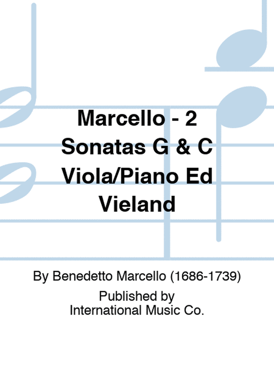 Marcello - 2 Sonatas G & C Viola/Piano Ed Vieland