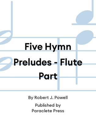 Book cover for Five Hymn Preludes - Flute Part