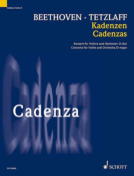 Beethoven Cadenzas: Concerto For Violin And Orchestra D-major, op. 61
