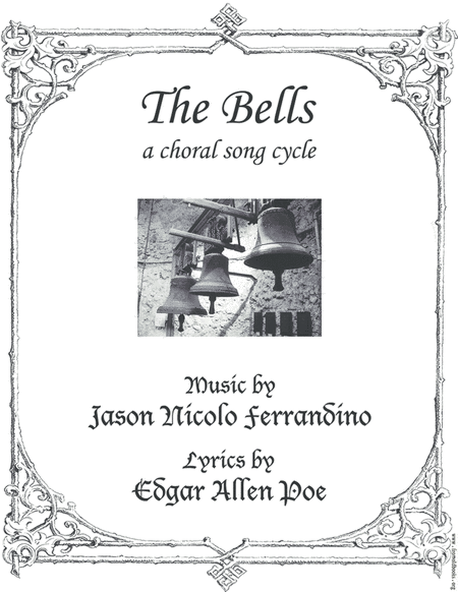 The Bells: A Choral Song Cycle