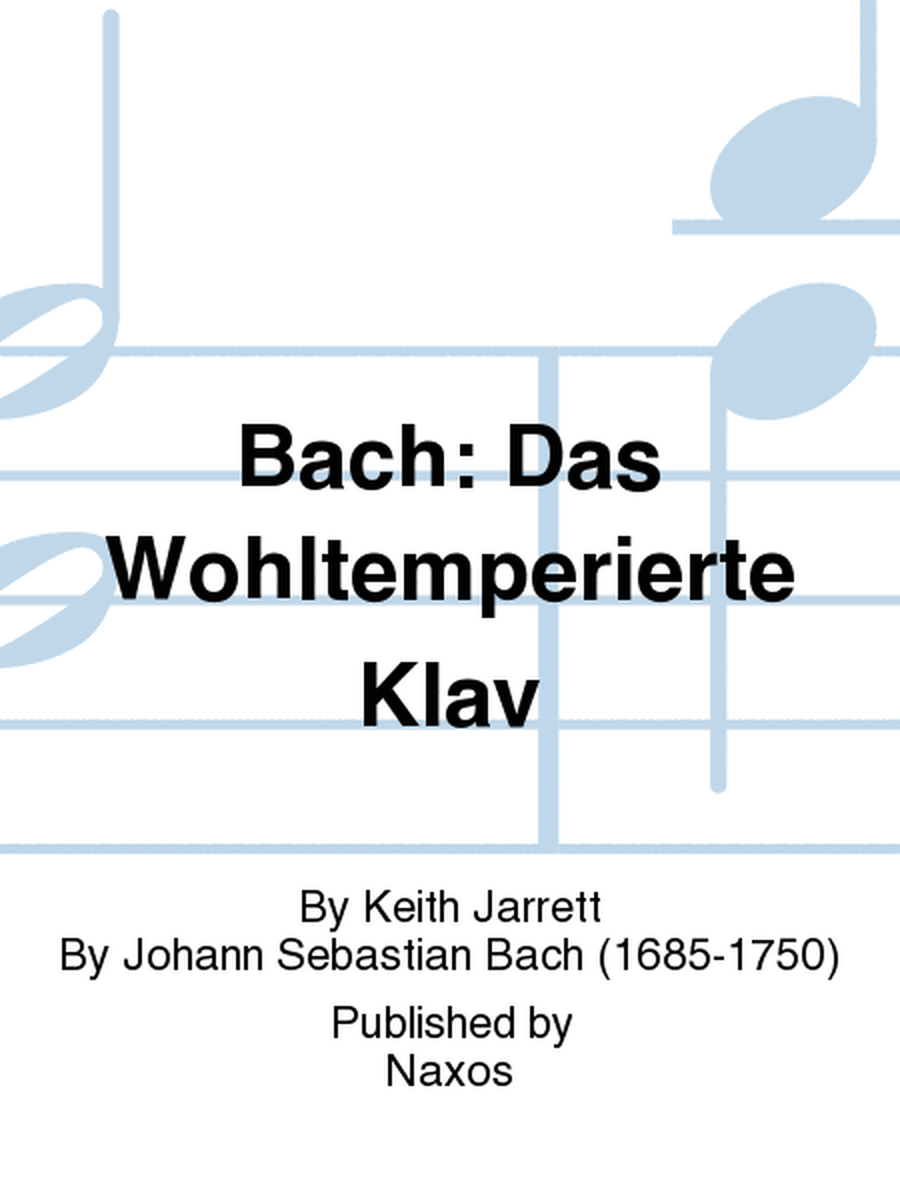 Bach: Das Wohltemperierte Klav