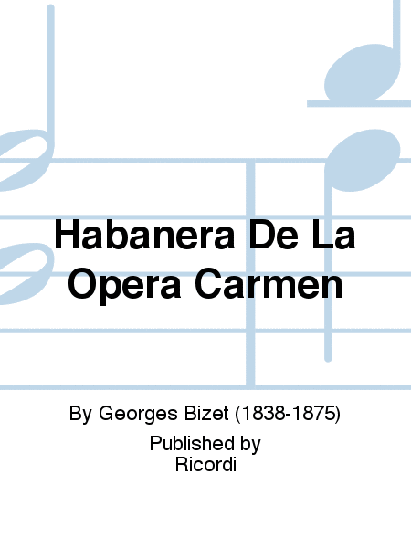 Habanera De La Opera Carmen