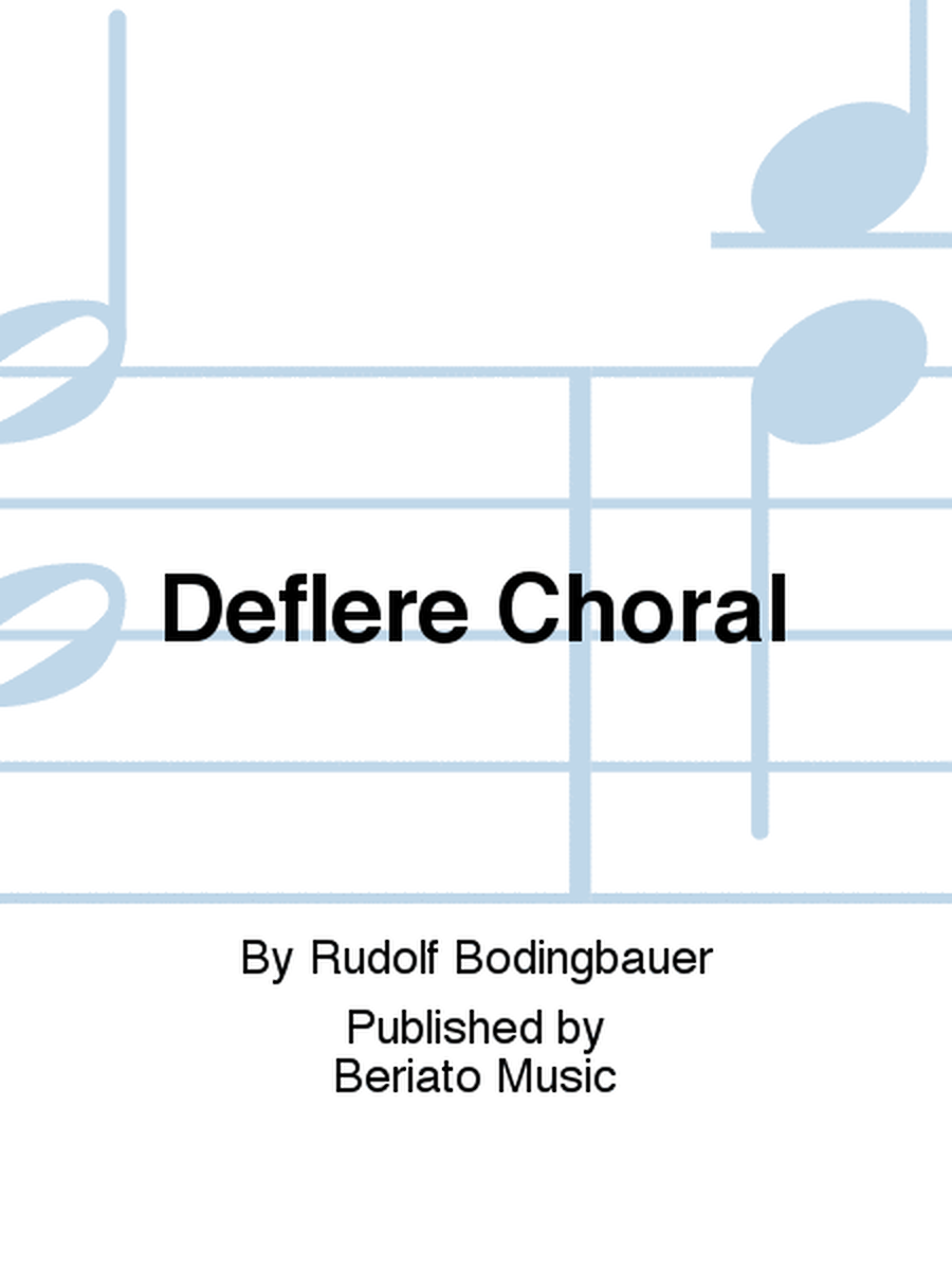 Deflere Choral