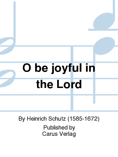 Jubilate Deo omnis terra (Kommt, frohlocket dem Herrn alle Volker) (O be joyful in the Lord)