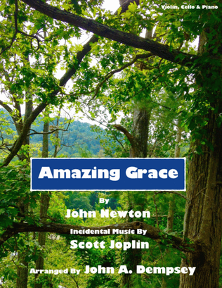 Amazing Grace / The Entertainer (Piano Trio): Violin, Cello and Piano