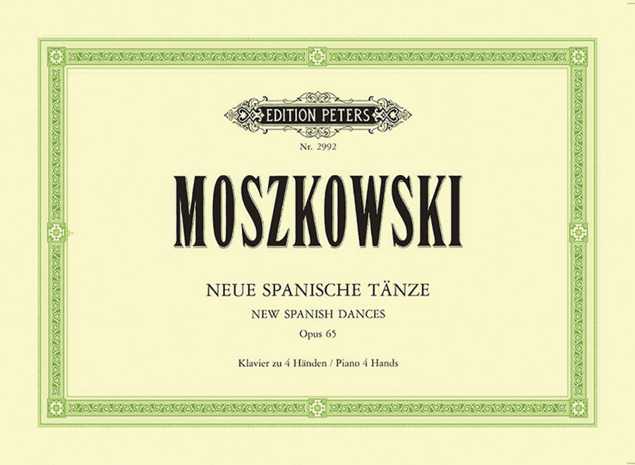 Moritz Moszkowski : New Spanish Dances (Original)