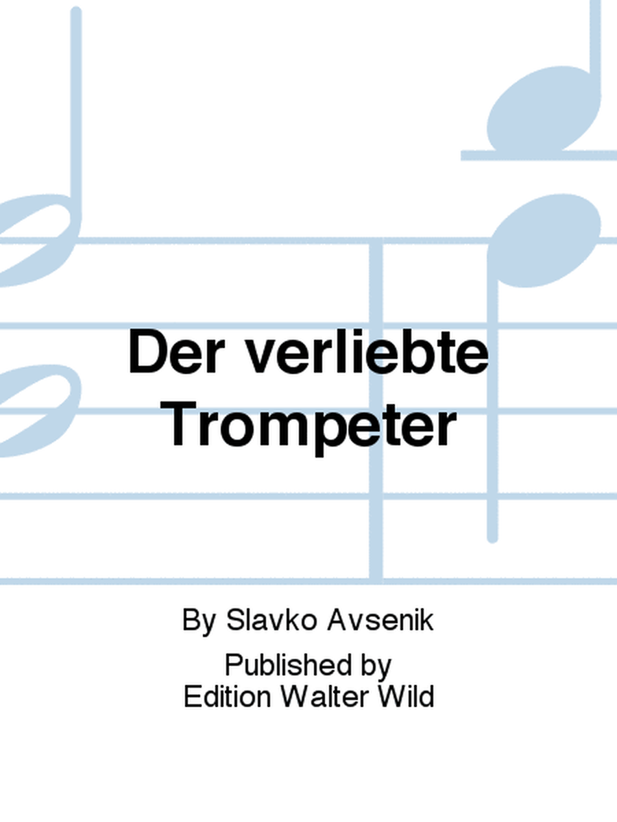 Der verliebte Trompeter