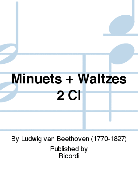 Minuets + Waltzes 2 Cl
