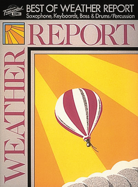 Weather Report: The Best Of Weather Report