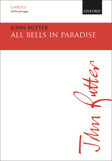 John Rutter : All bells in paradise