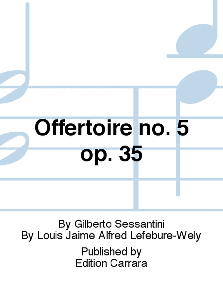 Offertoire no. 5 op. 35