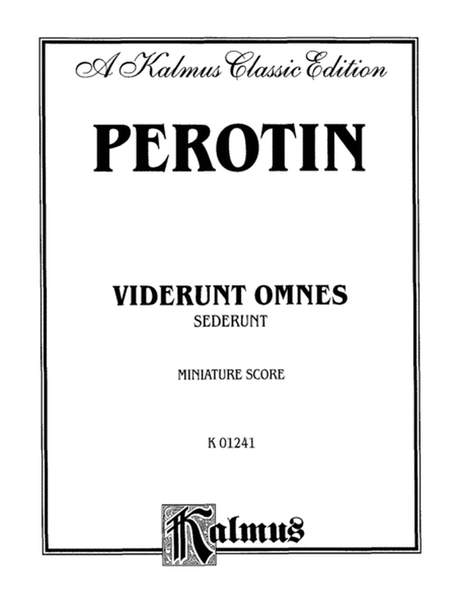 Viderunt omnes and Sederunt