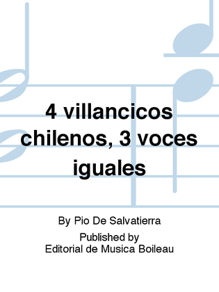 Book cover for 4 villancicos chilenos, 3 voces iguales