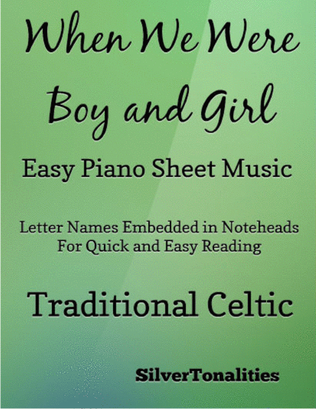 When We Were Boy and Girl Easy Piano Sheet Music