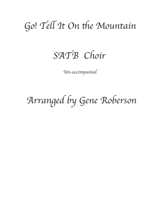 Go Tell It On the Mountain Four part A capella voice