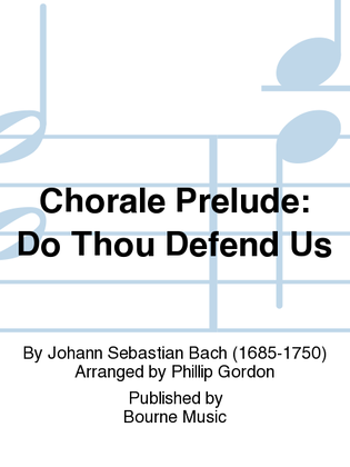 Book cover for Chorale Prelude: Do Thou Defend Us