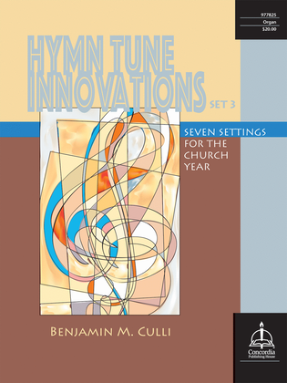 Book cover for Hymn Tune Innovations: Seven Settings for the Church Year, Set 3