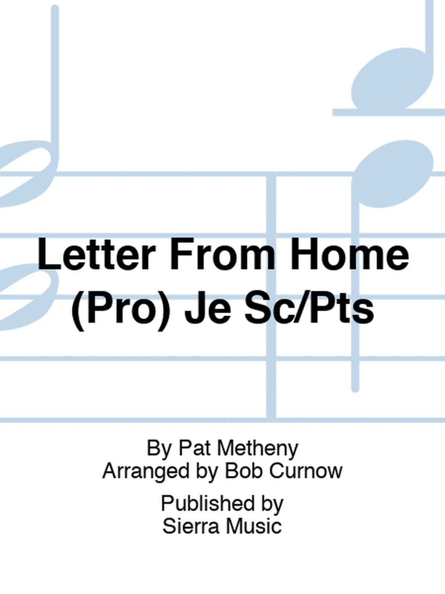 Letter From Home (Pro) Je Sc/Pts