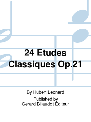 Book cover for 24 Etudes Classiques Op. 21