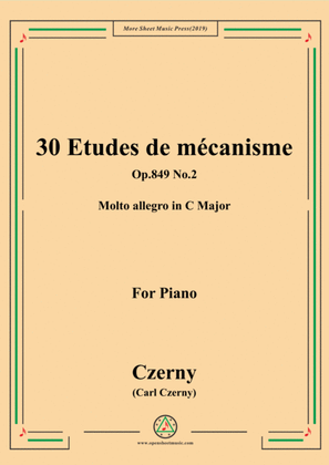 Book cover for Czerny-30 Etudes de mécanisme,Op.849 No.2,Molto allegro in C Major,for Piano