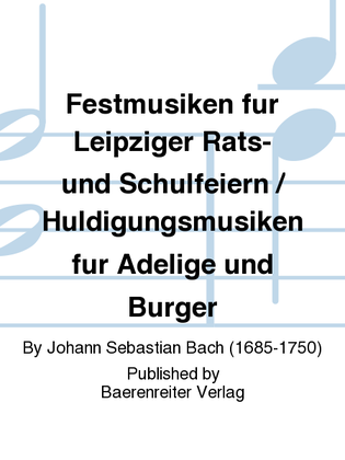 Book cover for Festive Music for Leipzig Council and School Celebrations / Homage Music for Nobles and Citizens