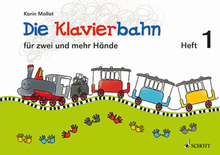 Die Klavierbahn - Paket Schule FUr Zwei Und Mehr HAnde (schUlerhefte 1-3, Lehrerband)