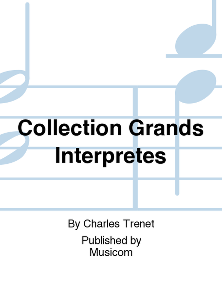 Collection Grands Interpretes