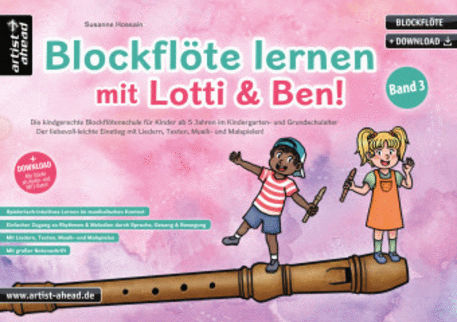 Blockflöte lernen mit Lotti & Ben - Band 3!